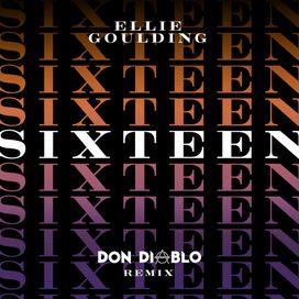 Sixteen (Don Diablo Remix) - 2019 • Single/EP