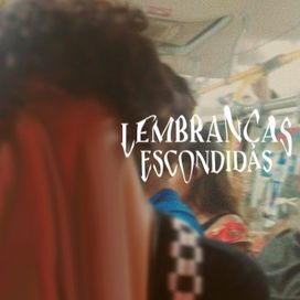 Lembranças Escondidas - 2024 • Single/EP