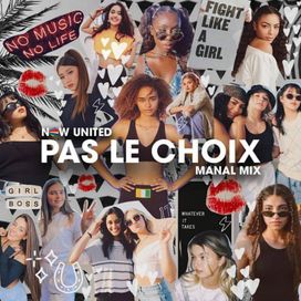 Pas Le Choix (Manal Mix) - 2020 • Single/EP