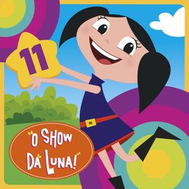 O Show da Luna (Vol. 11) - 2024 • Álbum