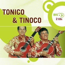 Série Bis: Tonico &amp; Tinoco - 2005 • Recopilación