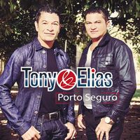 Porto Seguro - Tony e Elias