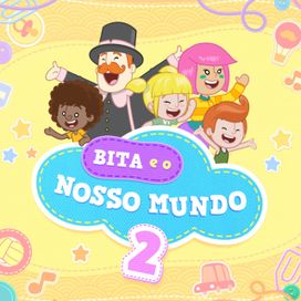 Bita e o Nosso Mundo 2 - 2021 • Álbum
