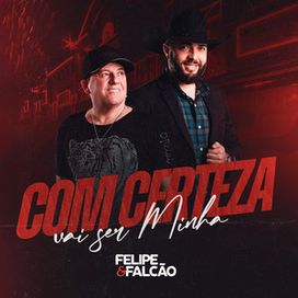 Com Certeza Vai Ser Minha (Ao Vivo) - 2025 • Sencillo/EP