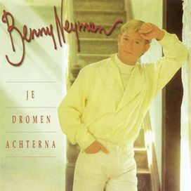 Je Dromen Achterna - Benny Neyman