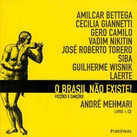 O Brasil Não Existe! - 2010 • Álbum