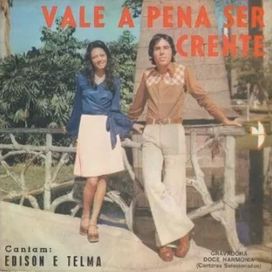 Vale a Pena Ser Crente - 1978 • Álbum
