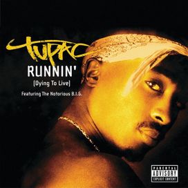 Runnin' (Dying To Live) - 2003 • Single/EP