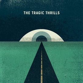 The Tragic Thrills - The Tragic Thrills