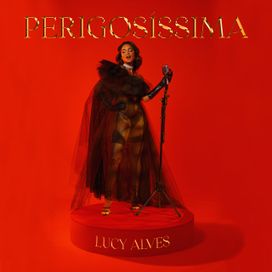 Perigosíssima - 2022 • Álbum