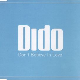 Don't Believe In Love - 2008 • Single/EP