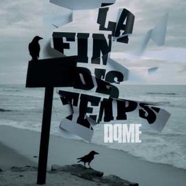 La Fin des temps - 2005 • Álbum
