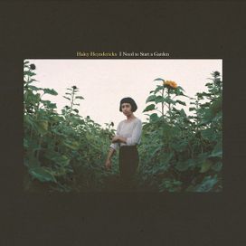 I Need To Start a Garden - 2018 • Álbum