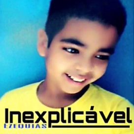 Inexplicável - 2018 • Sencillo/EP