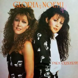 Para Quererte  - Las Hermanas Gil