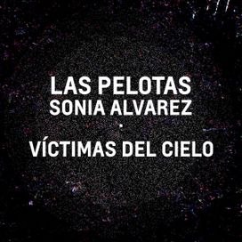 Víctimas del Cielo (En Casa) - 2021 • Sencillo/EP