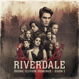 Riverdale: Season 3 - 2018 • Álbum
