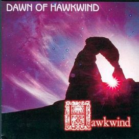 Dawn Of Hawkwind  - 1999 • Coletânea