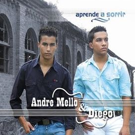 Aprende a Sorrir - André Mello e Diego