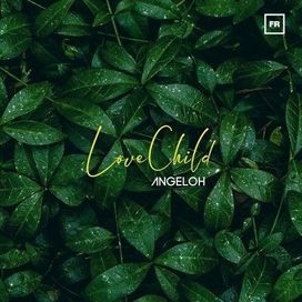Love Child - 2019 • Sencillo/EP