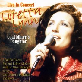 Live In Concert Coal Miner's Daughter - 2004 • Álbum