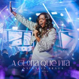 A Glória Que Virá  - 2024 • Single/EP