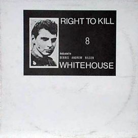 Right to Kill, Dedicated to Dennis Andrew Nilsen - 1983 • Álbum