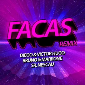 Facas (part. Bruno &amp; Marrone) (DJ Dart Remix) (Ao Vivo No Casa Filtr) - 2022 • Single/EP