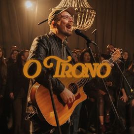 O Trono - 2026 • Single/EP