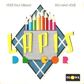 Você Fala Demais / Sou Mais Você - 1984 • Single/EP