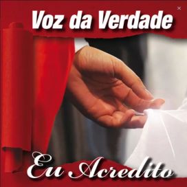 Eu Acredito - 2011 • Álbum