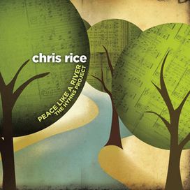 Peace Like A River (The Hymns Project) - 2006 • Álbum