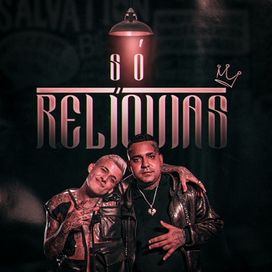 Só Relíquias - 2018 • Álbum