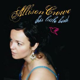 This Little Bird - 2006 • Álbum