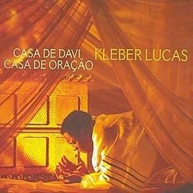 Casa de Davi, Casa de Oração - 2005 • Álbum