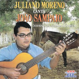Canta João Sampaio - Debaixo da Mesma Sombra - 2008 • Álbum