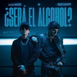 ¿SERÁ EL ALCOHOL? (part. Omar Camacho) - 2026 • Sencillo/EP