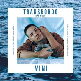 Transbordo, Não Nego - 2019 • Sencillo/EP