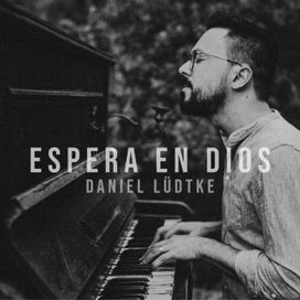 Espera en Dios (Acústico) - 2020 • Single/EP