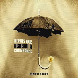 Depois que acabou a champanhe - 2026 • Sencillo/EP