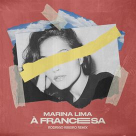 À Francesa (Rodrigo Ribeiro Remix) - 2022 • Sencillo/EP