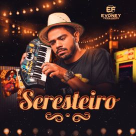 Seresteiro - 2022 • Sencillo/EP