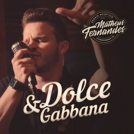 Dolce &amp; Gabbana (Acústico) - 2018 • Sencillo/EP