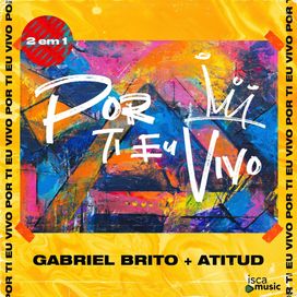 Por Ti Eu Vivo (part. AtituD) - 2020 • Single/EP