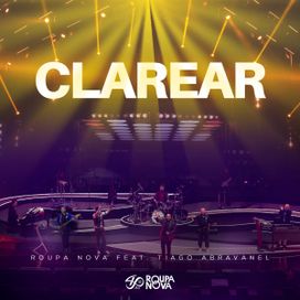 Clarear (part. Tiago Abravanel) (Ao Vivo) - 2023 • Sencillo/EP