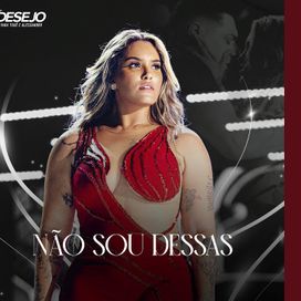 Não Sou Dessas - 2024 • Single/EP