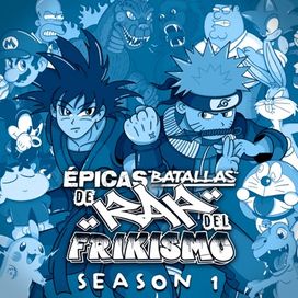 Épicas Batallas de Rap del Frikismo (Season 1) - 2015 • Álbum