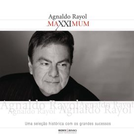 Maxximum - Agnaldo Rayol - 2005 • Recopilación