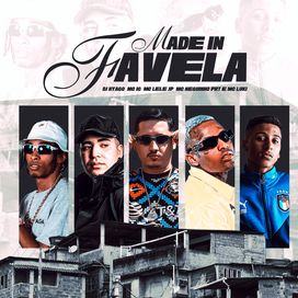 Made In Favela (part. Mc IG, Mc Luki e Mc Neguinho PRT) - 2025 • Sencillo/EP