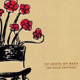 Up Above My Head - 2009 • Álbum
